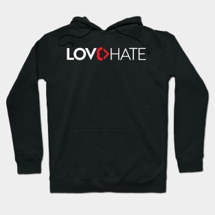 LOVE>HATE Hoodie